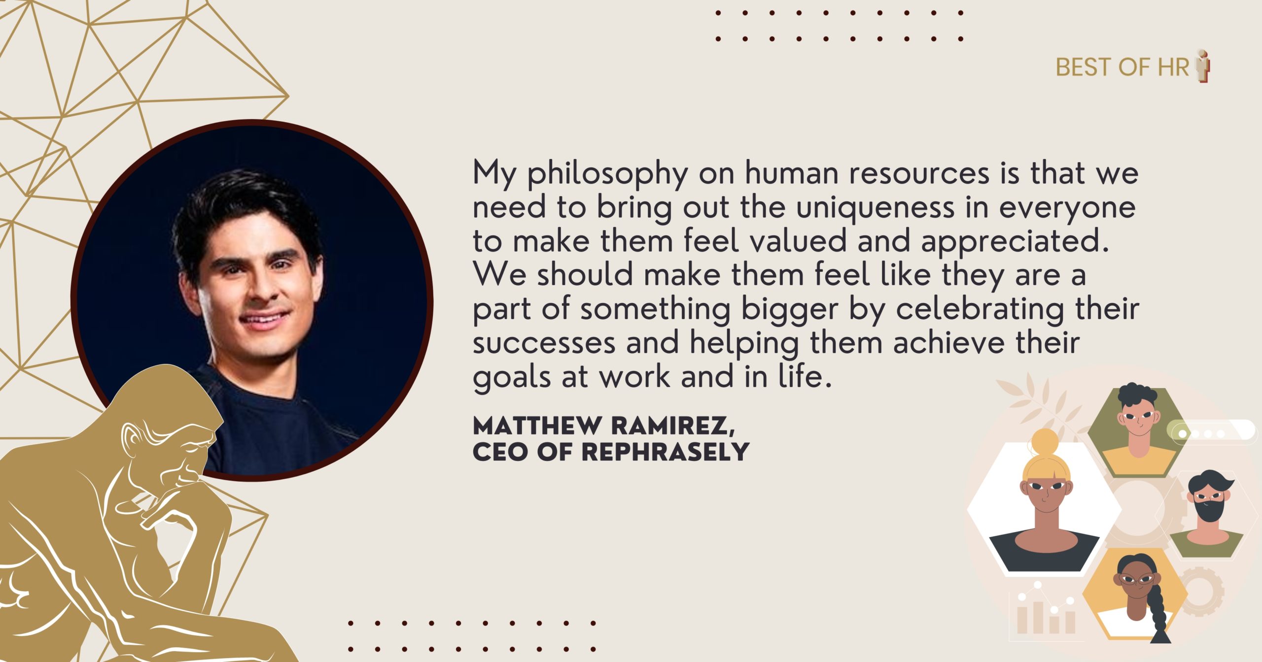 Matthew Ramirez HR philosophy examples