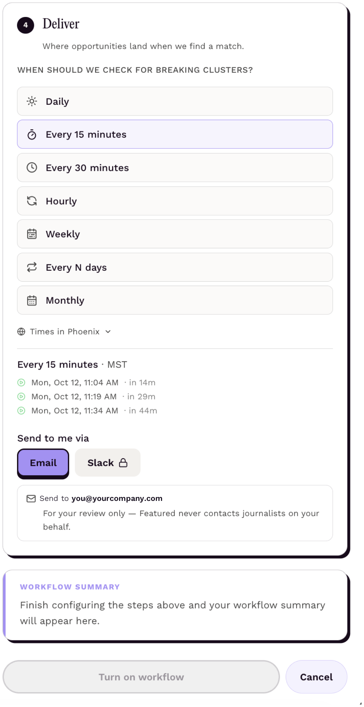 The Deliver step, with schedule options from every 15 minutes to monthly and a choice of email or Slack